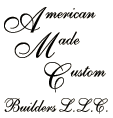 American Made Custom Builders, LLC